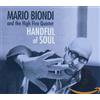 Mario Biondi And the High Five Quintet Handful Of Soul (CD)