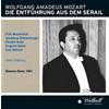 Wolfgang Amadeus Moza Wolfgang Amadeus Mozart: Die Entführung Aus Dem Sera (CD)