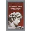 ATYIDAE Alla ricerca di Adriano. Marguerite Yourcenar in Italia e a Capri