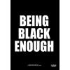 Freestyle Digital Media Being Black Enough or (How to Kill a Black Man) (DVD) Jacqueline Rice D.J. Hale