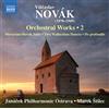 Naxos Vitezslav Novak: Orchestral Works, Vol. 2 - Moravian-Slovak Suite; Two Wallachian Dances; De profundis
