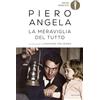 MONDADORI La meraviglia del tutto. Conversazioni con Massimo Polidoro