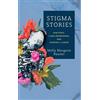 Molly Margaret Kessler Stigma Stories (Copertina rigida)