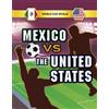 Jules Allen Mexico vs the United States (Tascabile) Spark: World Cup Rivals