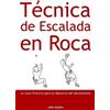 John Kettle Técnica de Escalada en Roca (Tascabile)