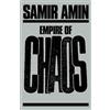 Samir Amin Empire of Chaos (Tascabile)