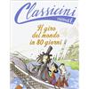 Il giro del mondo in 80 giorni da Jules Verne. Classicini. Copertina flessibile