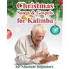 Helen Winter Christmas Songs and Gospels for Kalimba. For Absolute B (Tascabile)