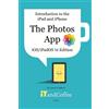 Lynette Coulsto Introduction to the iPad and iPhone - The Photos App (Tascabile)
