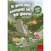 Il giro dei compiti in 80 giorni. Per la 4ª classe elementa Copertina flessibile