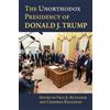Paul Rutledge Chapman Rack The Unorthodox Presidency of Donald J. T (Tascabile)