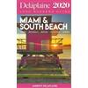 Andrew Delaplai Miami & South Beach - The Delaplaine 2020 Long Weeke (Tascabile)