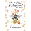Melissa Selvaggio Jess O' Connor When My Soul Whispered Oracle Deck (Cards)