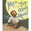 Floyd Cooper Max and the Tag-Along Moon (Tascabile)