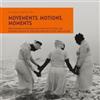 Judith Weisenfeld Eric L Williams Movements, Motions, Moments (Tascabile)