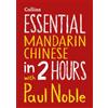 Paul Noble Kai-Ti Nobl Essential Mandarin Chinese in 2 hours with Paul Nobl (CD)