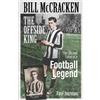 Paul Joannou Bill McCracken, the Offside King (Copertina rigida)