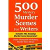 Irin Blackburn 500 Mystery Murder Scenes For Writers (Tascabile)