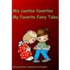 Svetlana Bagdas Mis cuentos favoritos. My Favorite Fairy Tales. Bili (Tascabile)