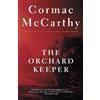 Cormac McCarthy The Orchard Keeper (Tascabile) Vintage International