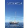 James Frederick Six Nights on the Hook at Santa Cruz Island (Tascabile)