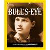 Sue Macy Bull's Eye (Tascabile) Photobiographies