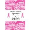 Author Stacey Ch Breast Cancer: Questions, Answers & Self-Help Tech (Tascabile)