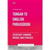 Ps Publishing Tongan To English Phrasebook - Everyday Common Words A (Tascabile)