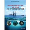 John V. Sharp Ge Underwater Inspection and Repair for Offshor (Copertina rigida)