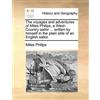 Miles Philips The voyages and adventures of Miles Philips, a West-Co (Tascabile)