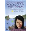 Gloria Whelan Goodbye, Vietnam (Tascabile)