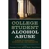 James G. Murphy Nancy P. Barnett Christopher J College Student Alco (Tascabile)