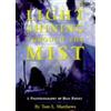 Tom Mathews Light Shining Through the Mist (Copertina rigida) Photobiographies