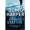 Tom Harper Zodiac Station (Tascabile)