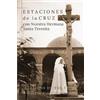 Suzie Andres Estaciones de la Cruz con Nuestra Hermana Santa Teresit (Tascabile)