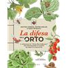Does not apply La Difesa Dell'Orto. Il Manuale Di «Orto Da Coltivare» per Proteggere Le Piante