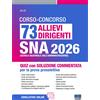 Does not apply Concorso 73 Allievi Dirigenti SNA 2026. Quiz Con Soluzione Commentata per La Pro