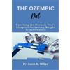 Irene M Miller The Ozempic Diet (Tascabile)