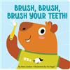 Mara Conlon Brush, Brush, Brush Your Teeth Board Book (Libro di cartone)