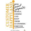 Noel Cardona Customer Happyland: How Smart Companies Design, Choose (Tascabile)
