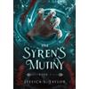 Jessica S Taylor The Syren's Mutiny (Hardcover) (Copertina rigida)