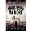 Stephen Taylor Vivant Jusqu'à Ma Mort (Tascabile) La Série Danny Pearson