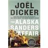 Jo?l Dicker The Alaska Sanders Affair (Tascabile)