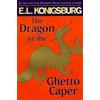 E. L. Konigsburg The Dragon in the Ghetto Caper (Tascabile)