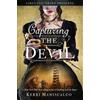Kerri Maniscalco Capturing the Devil (Copertina rigida) Stalking Jack the Ripper