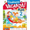 Does not apply Finalmente in Vacanza! Plus. per La Scuola Elementare (Vol. 2) - Italiano
