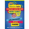 Fred Coughlin Mensa for Kids: Everyday Super-Smart Mind Games (Tascabile)