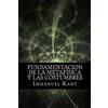 Immanuel Kant Fundamentacion de la Metafisica y las Costumbres (Span (Tascabile)