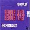 Redder Level (CD) Maltese Stefano Sonic Mirror Quartet