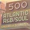 VARIOUS ARTISTS 500 Atlantic R&B / Soul Singles 5 / 1967-1968 (CD)